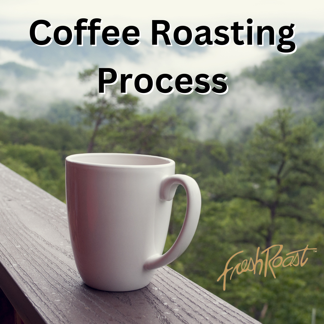 Coffee Roasting Process